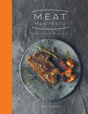 Meat manifesto - Andy Fenner