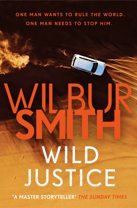 Wild Justice - Wilbur Smith