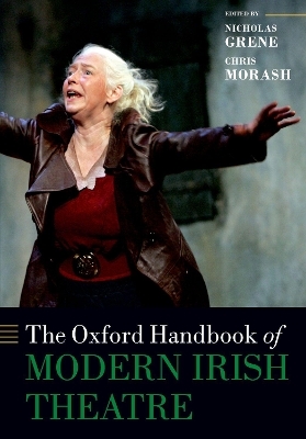 The Oxford Handbook of Modern Irish Theatre - 