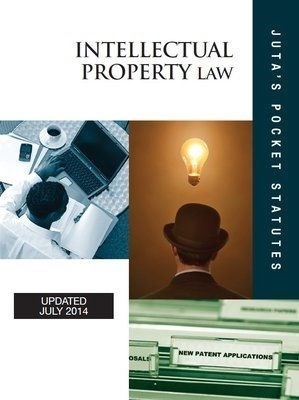 Intellectual property law -  Juta&rsquo;s Statutes Editors