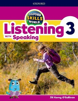 Oxford Skills World: Level 3: Listening with Speaking Student Book / Workbook