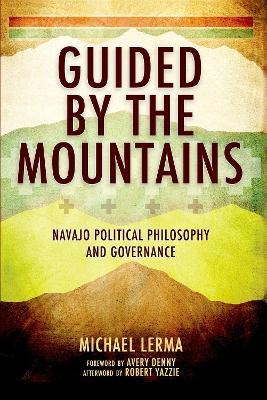 Guided by the Mountains - Michael Lerma