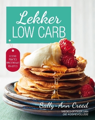 Lekker low carb - Sally-Ann Creed