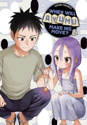 When Will Ayumu Make His Move? 12 - Soichiro Yamamoto