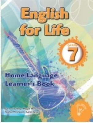 English for life home language (CAPS): Gr 7: Learner's book