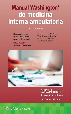 Manual Washington de medicina interna ambulatoria - Maureen Lyons, Peter McDonnell, Jennifer Schmidt