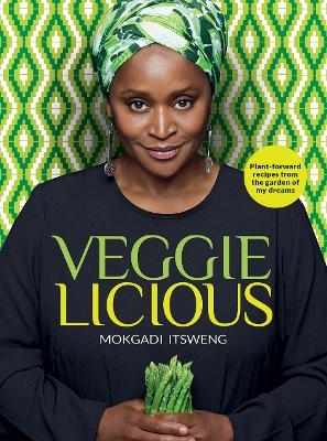 Veggielicious - Mokgadi Itsweng