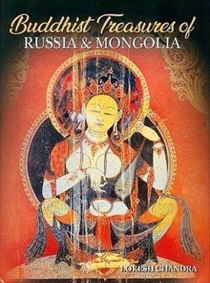 BUDDHIST TREASURES OF RUSSIA AND MONGOLIA