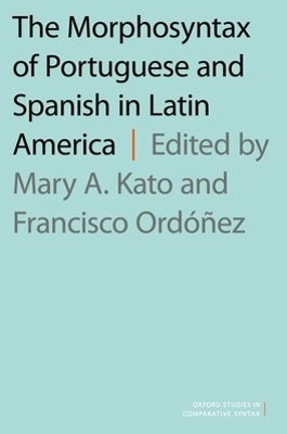 The Morphosyntax of Portuguese and Spanish in Latin America - 