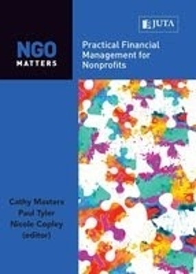 NGO matters: Practical financial management for nonprofits - Cathy Masters, Paul Tyler
