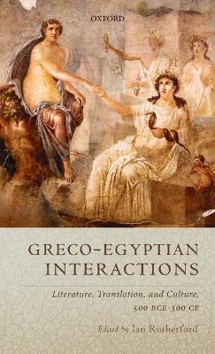 Greco-Egyptian Interactions - 