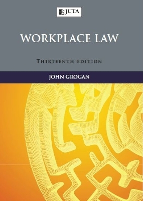 Workplace Law - John Grogan