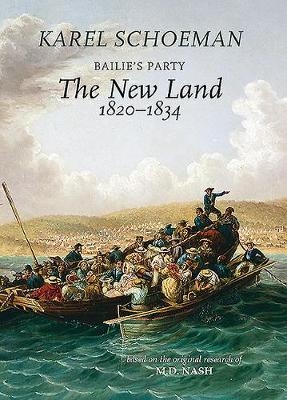 Bailie’s Party: The New Land, 1820–1834: Book 2
