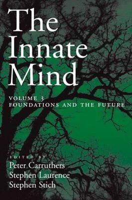The Innate Mind, Volume 3 - Stephen Stich