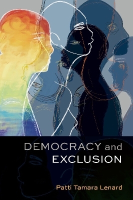 Democracy and Exclusion - Patti Tamara Lenard