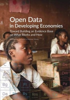 Open data in developing economies - Stefaan G. Verhulst, Andrew Young