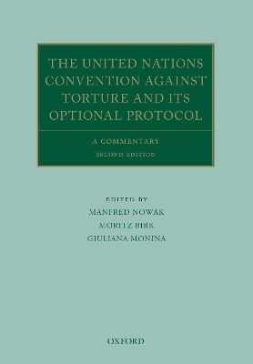 The United Nations Convention Against Torture and its Optional Protocol