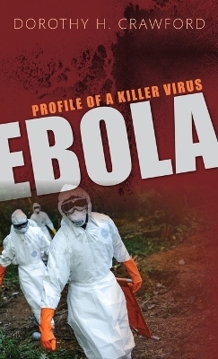 Ebola - Dorothy H. Crawford