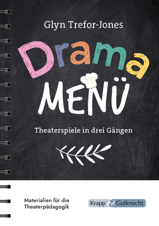 Drama Men&uuml; &ndash; Theaterspiele in drei G&auml;ngen