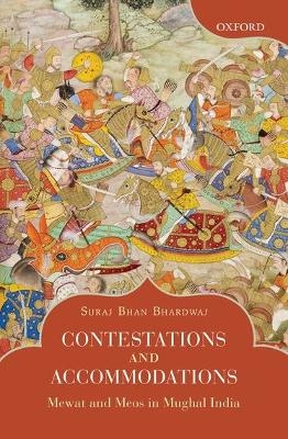 Contestations and Accommodations - Suraj Bhan Bhardwaj