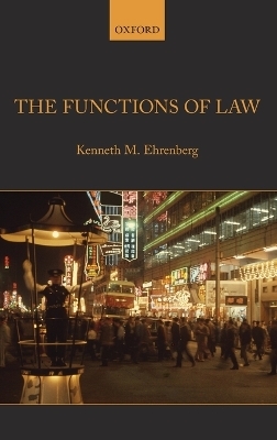 The Functions of Law - Kenneth M. Ehrenberg