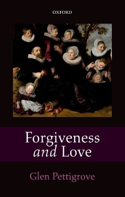 Forgiveness and Love - Glen Pettigrove