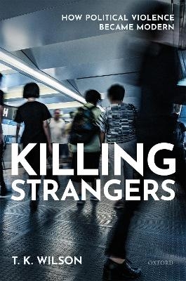 Killing Strangers - T. K. Wilson