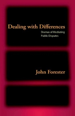 Dealing with Differences - John Forester
