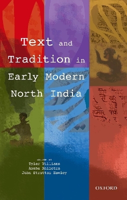 Text and Tradition in Early Modern North India