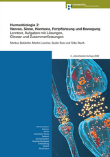 Humanbiologie 2: Nerven, Sinne, Hormone, Fortpflanzung und Bewegung - Markus B&uuml;tikofer, Martin L&uuml;scher, Guido Rutz, Silke Stach
