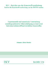 Experimentelle und numerische Untersuchung erm&uuml;dungsinduzierter Mikrosch&auml;digung in transversal belasteten kohlenstofffaserverst&auml;rkten Kunststoffen - Johannes Alfred Marder