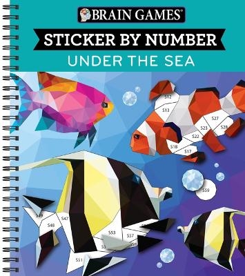 Brain Games - Sticker by Number: Under the Sea (28 Images to Sticker) -  Publications International Ltd,  New Seasons,  Brain Games