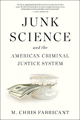 Junk Science - M. Chris Fabricant
