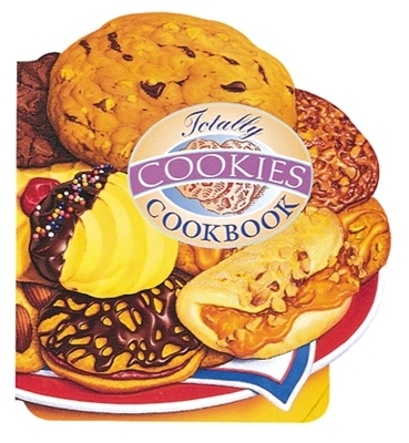 Totally Cookies Cookbook - Helene Siegel, Karen Gillingham