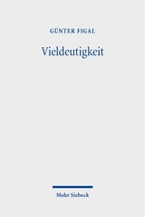 Vieldeutigkeit - Günter Figal