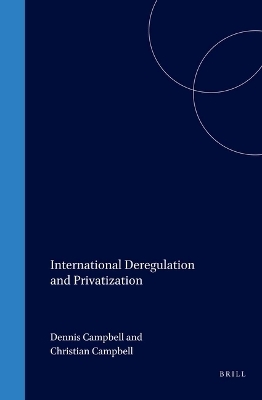International Deregulation and Privatization