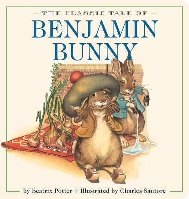 The Classic Tale of Benjamin Bunny Oversized Padded Board Book - Beatrix Potter