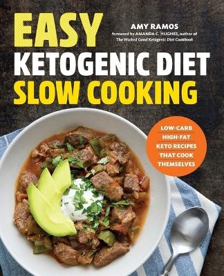 Easy Ketogenic Diet Slow Cooking - Amy Ramos