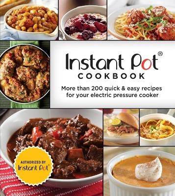 Instant Pot Cookbook: More Than 200 Quick & Easy Recipes for Your Electric Pressure Cooker (3-Ring Binder) -  Publications International Ltd