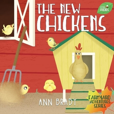 The New Chickens - Ann Brady