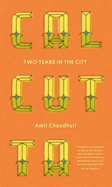 Calcutta - Amit Chaudhuri
