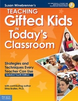 Teaching Gifted Kids in Today's Classroom - Winebrenner, Susan; Brulles, Dina