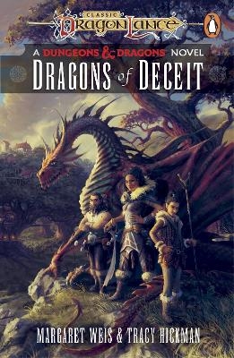 Dragonlance: Dragons of Deceit - Margaret Weis, Tracy Hickman