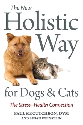 The New Holistic Way for Dogs and Cats