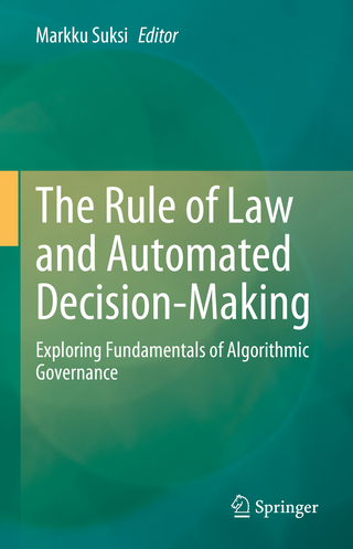 The Rule of Law and Automated Decision-Making