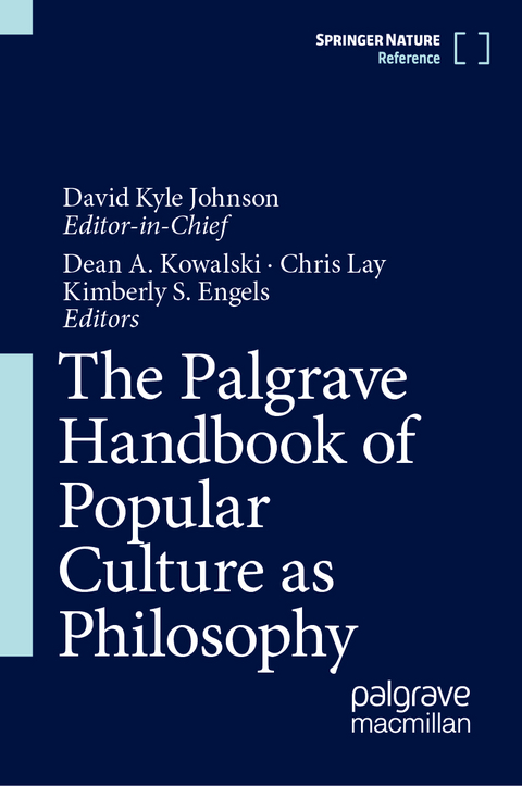 The Palgrave Handbook of Popular Culture as Philosophy - 
