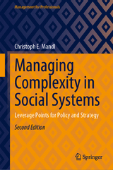 Managing Complexity in Social Systems - Mandl, Christoph E.