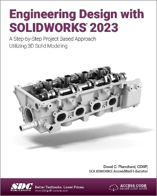 Engineering Design with SOLIDWORKS 2023 - David C. Planchard