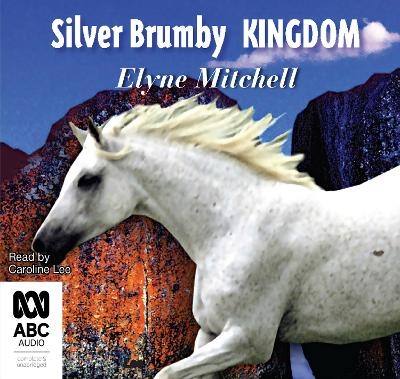 Silver Brumby Kingdom - Elyne Mitchell