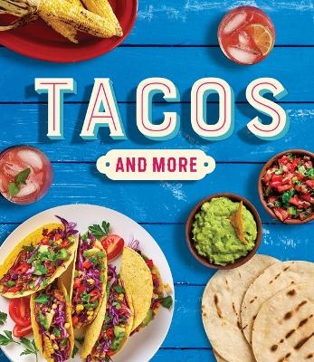 Tacos and More -  Publications International Ltd